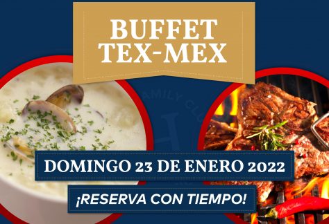 Buffet Tex-Mex - Domingo 23 de enero 2022