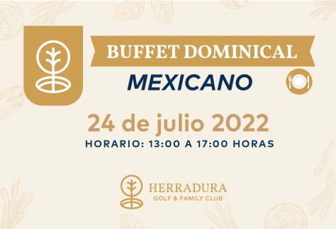 Buffet Mexicano – Domingo 24 de julio 2022
