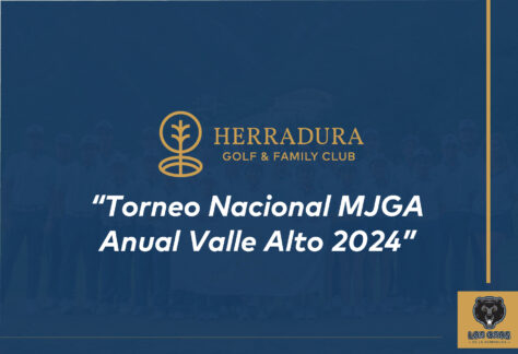 [Osos de la Herradura]-¡Muchas felicidades, Osos! Torneo Nacional MJGA - Anual Valle Alto 2024